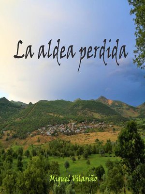 cover image of La aldea perdida